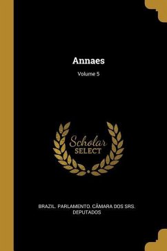 Annaes; Volume 5 Annaes; Volume 5