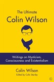 The Ultimate Colin Wilson (eBook, ePUB)