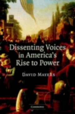 Cover Dissenting Voices in America's Rise to Power (eBook, PDF)
