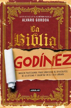 La Biblia Godínez / The Desk Jockey's Bible - Gordoa, Alvaro