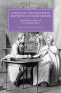 Literature and Medicine in Nineteenth-Century Britain (eBook, PDF) - Caldwell, Janis McLarren