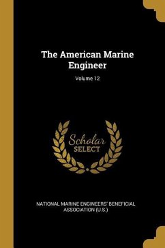 The American Marine Engineer; Volume 12