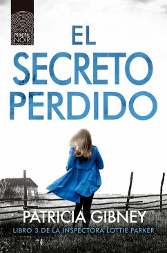 El secreto perdido (eBook, ePUB) - Gibney, Patricia