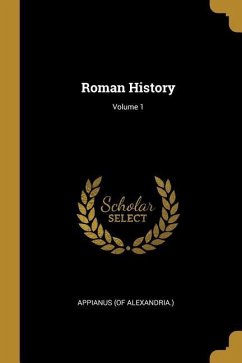 Roman History; Volume 1