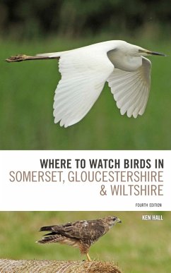 Where To Watch Birds in Somerset, Gloucestershire and Wiltshire (eBook, ePUB) - Hall, Ken