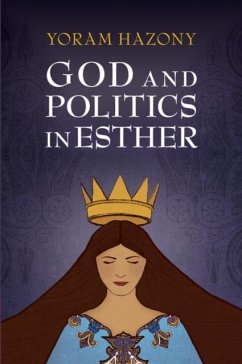 God and Politics in Esther (eBook, PDF) - Hazony, Yoram