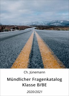 Mündlicher Fragenkatalog Klasse B/BE (eBook, ePUB) - Jünemann, Ch.