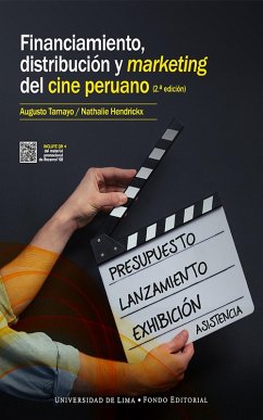 Financiamiento, distribución y marketing del cine peruano (eBook, ePUB) - Hendrickx Pompilla, Nathalie; Tamayo, Augusto
