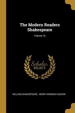 The Modern Readers Shakespeare; Volume 10