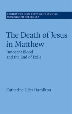 Death of Jesus in Matthew (eBook, PDF) - Hamilton, Catherine Sider