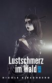 Lustschmerz im Wald (BDSM) (eBook, ePUB)