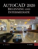AutoCAD 2020 Beginning and Intermediate (eBook, ePUB) AutoCAD 2020 Beginning and Intermediate (eBook, ePUB)