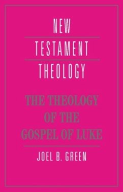 Cover Theology of the Gospel of Luke (eBook, PDF)