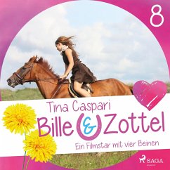 Ein Filmstar mit vier Beinen - Bille und Zottel 8 (Ungekürzt) (MP3-Download) - Caspari, Tina