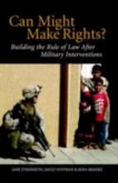Can Might Make Rights? (eBook, PDF) Can Might Make Rights? (eBook, PDF)