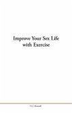Improve Your Sex Life with Exercise (eBook, ePUB)