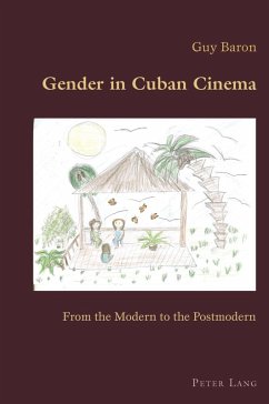 Gender in Cuban Cinema (eBook, PDF) - Baron, Guy