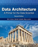 Data Architecture: A Primer for the Data Scientist (eBook, ePUB)