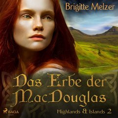 Das Erbe der MacDouglas (Highlands & Islands 2) (MP3-Download) - Melzer, Brigitte