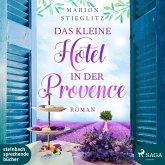 Das kleine Hotel in der Provence (Ungekürzt) (MP3-Download)