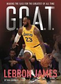 G.O.A.T. - LeBron James (eBook, ePUB) G.O.A.T. - LeBron James (eBook, ePUB)