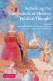 Rethinking The Foundations of Modern Political Thought (eBook, PDF)