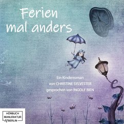 Ferien mal anders (Ungekürzt) (MP3-Download) - Sylvester, Christine