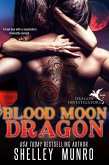 Blood Moon Dragon (Dragon Investigators, #2) (eBook, ePUB) Blood Moon Dragon (Dragon Investigators, #2) (eBook, ePUB)