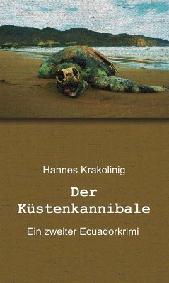 Der Küstenkannibale (eBook, ePUB) - Krakolinig, Hannes