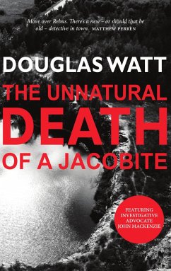 The Unnatural Death of a Jacobite (eBook, ePUB) - Watt, Douglas