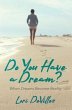 Do You Have a Dream? (eBook, ePUB) - Bild 1