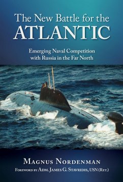 The New Battle for the Atlantic (eBook, ePUB) - Nordenman, Magnus F