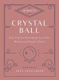 10-Minute Crystal Ball (eBook, ePUB)