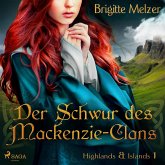 Der Schwur des Mackenzie-Clans (Highlands & Islands 1) (MP3-Download)