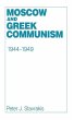 Moscow and Greek Communism, 1944-1949... - Bild 1