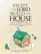Except the Lord Build the House (eBook,... - Bild 1