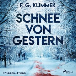 Schnee von gestern (Ungekürzt) (MP3-Download) - Klimmek, F. G.