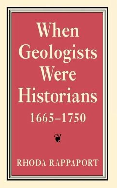 When Geologists Were Historians, 1665-1750 (eBook, PDF)