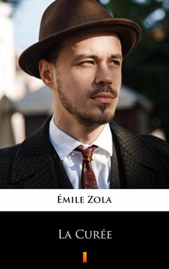 La Curée (eBook, ePUB) - Zola, Émile La Curée (eBook, ePUB) - Zola, Émile