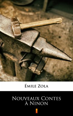 Nouveaux Contes à Ninon (eBook, ePUB) - Zola, Émile