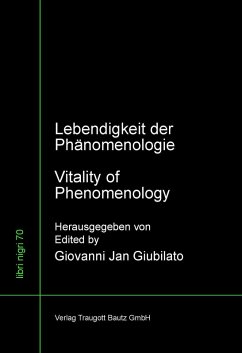 Lebendigkeit der Phänomenologie Vitality of Phenomenology (eBook, PDF)
