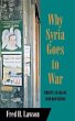 Why Syria Goes to War (eBook, PDF) - Bild 1