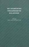 Re-examining Progressive Halakhah (eBook, PDF)