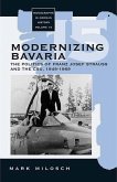 Modernizing Bavaria (eBook, PDF)