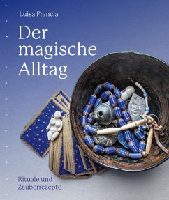 Der magische Alltag (eBook, PDF) - Francia, Luisa