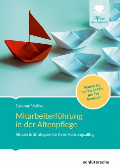 Mitarbeiterführung in der Altenpflege (eBook, ePUB) - Vathke, Susanne