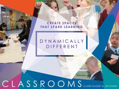 Dynamically Different Classrooms (eBook, ePUB) - Gadsby, Claire