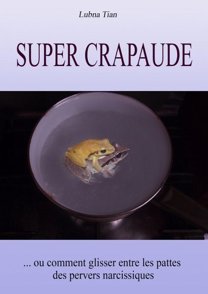 Super crapaude (eBook, ePUB)
