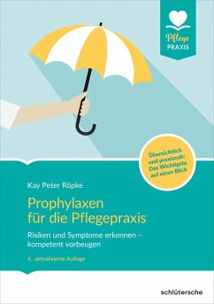Prophylaxen für die Pflegepraxis (eBook, ePUB) - Röpke, Kay Peter