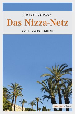 Das Nizza-Netz (eBook, ePUB) - de Paca, Robert